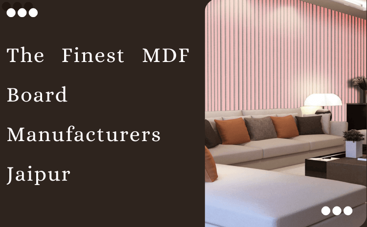 MDF Board Manufacturer Jaipur
