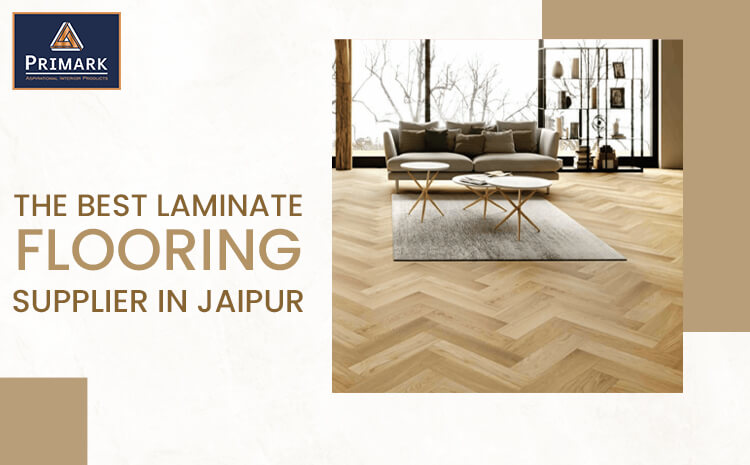 The Best Laminate Flooring Suppliers in Jaipur- Premier Plylam