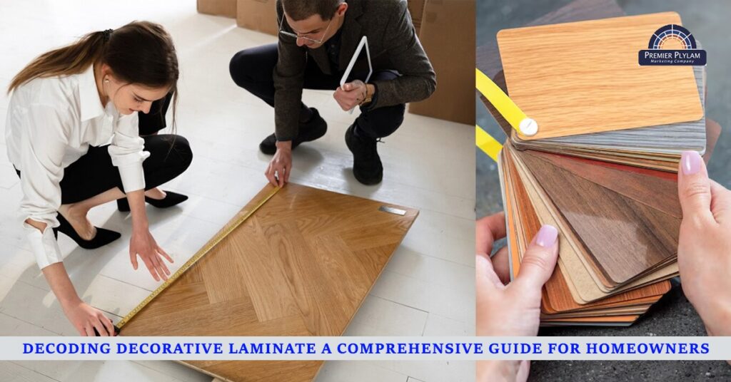 Decoding Decorative Laminate Premier Plylam Marketing Company