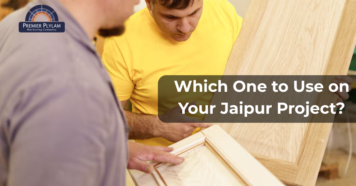 Which One to Use on Your Jaipur Project?