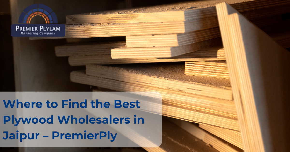 Best Plywood Wholesalers in Jaipur