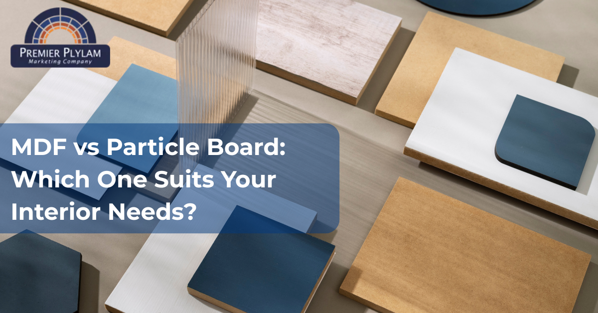MDF vs Particle Board Which One Suits Your Interior Needs