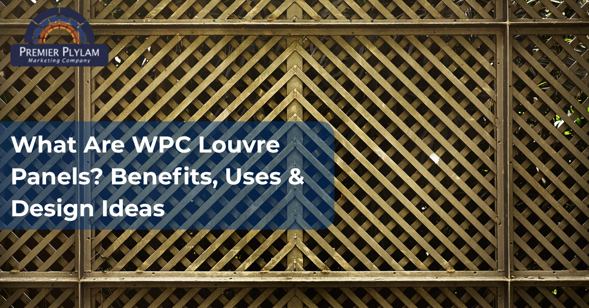 What Are WPC Louvre Panels Benefits, Uses & Design Ideas