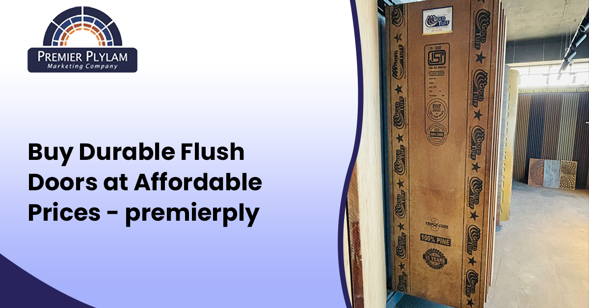 Buy Durable Flush Doors at Affordable Prices - premierply