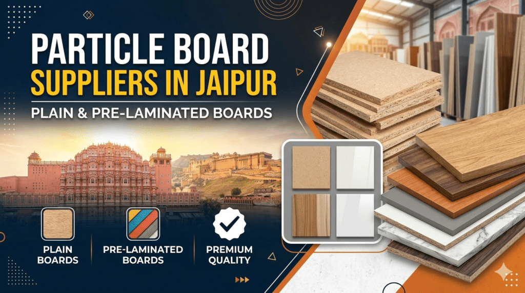 Particle Board Suppliers in Jaipur | premier plylam
